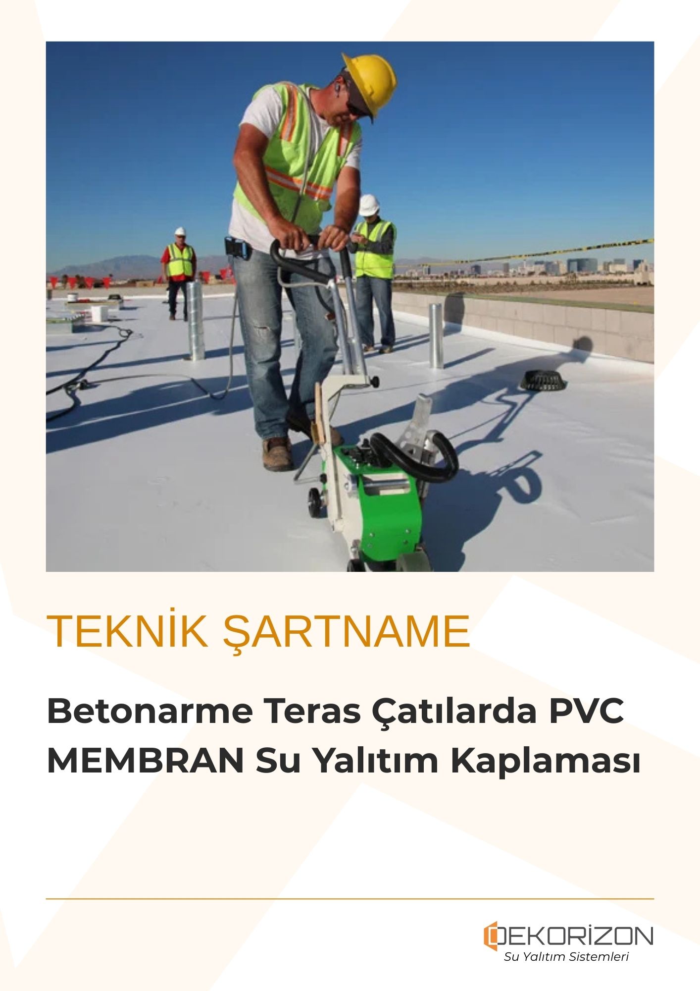 Betonarme Teras Çatılarda PVC Membran Su Yalıtım Kaplaması